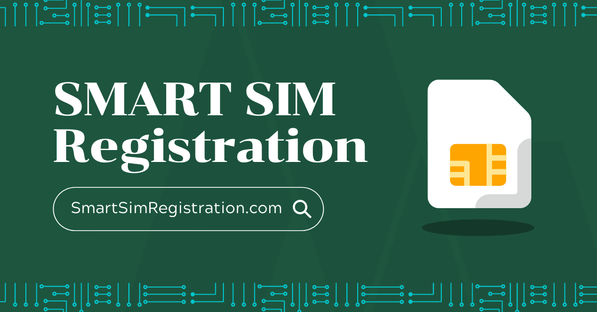 SMART SIM Registration Online Link
