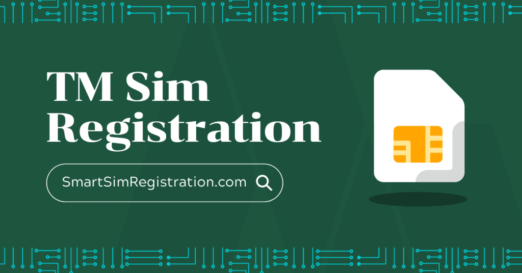 TM Sim Registration